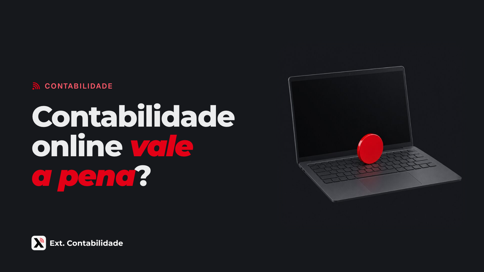Capa da Ext. com o título Contabilidade online vale a pena? e a ilustração de notebook grafite aberto com uma moeda vermelha em pé sobre o teclado